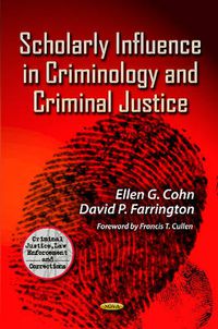 Cover image for Scholarly Influence in Criminology & Criminal Justice