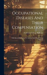 Cover image for Occupational Diseases And Their Compensation