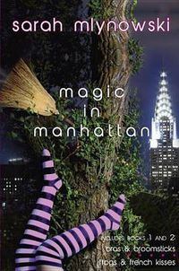 Cover image for Magic in Manhattan: Bras & Broomsticks and Frogs & French Kisses