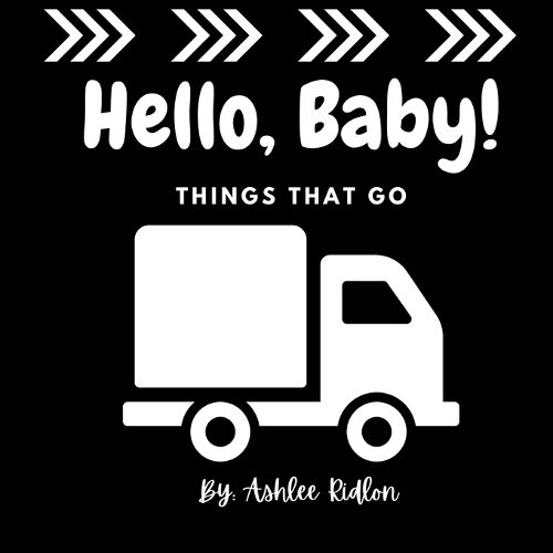 Cover image for Hello Baby! Things That Go