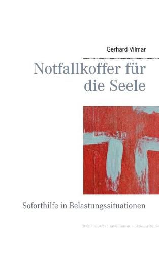 Cover image for Notfallkoffer fur die Seele: Soforthilfe in Belastungssituationen