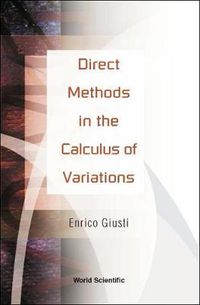 Cover image for Direct Methods In The Calculus Of Variations