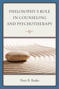 Cover image for Philosophy's Role in Counseling and Psychotherapy