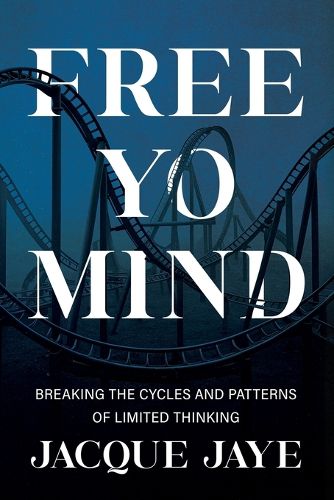 Cover image for Free Yo Mind