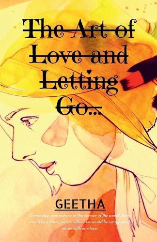 Cover image for The Art of Love and Letting Go...