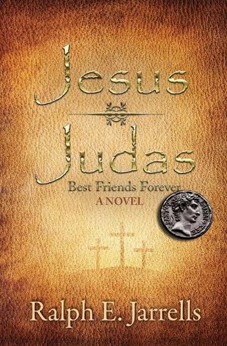 Cover image for Jesus * Judas: Best Friends Forever