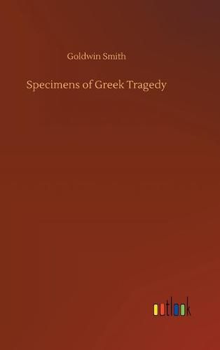 Cover image for Specimens of Greek Tragedy