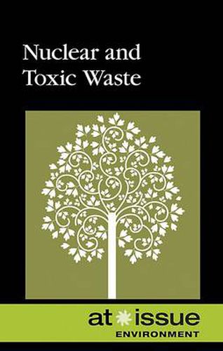 Cover image for Nuclear and Toxic Waste