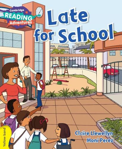 Cover image for Cambridge Reading Adventures Late for School Yellow Band