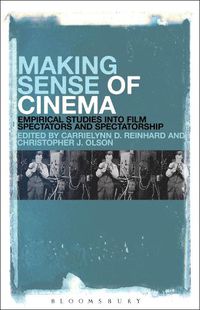 Cover image for Making Sense of Cinema: Empirical Studies into Film Spectators and Spectatorship