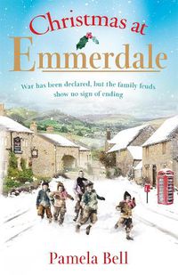 Cover image for Christmas at Emmerdale: a nostalgic war-time read (Emmerdale, Book 1)