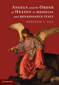 Cover image for Angels and the Order of Heaven in Medieval and Renaissance Italy