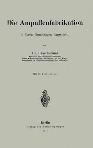 Cover image for Die Ampullenfabrikation: In Ihren Grundzugen Dargestellt