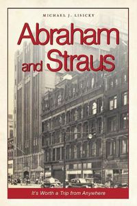 Cover image for Abraham and Straus: It's Worth a Trip from Anywhere