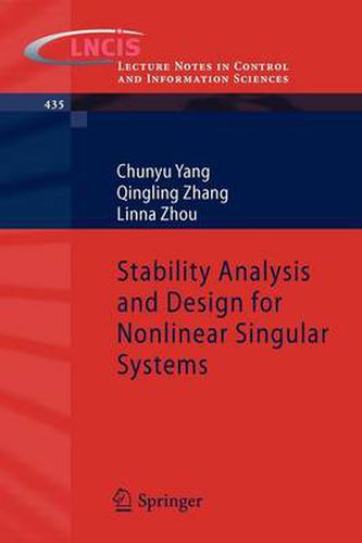 Cover image for Stability Analysis and Design for Nonlinear Singular Systems