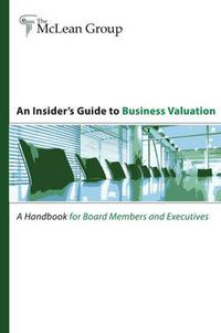 Cover image for An Insider's Guide to Business Valuation