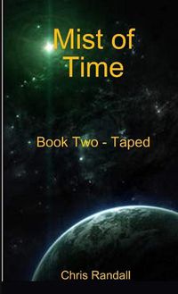 Cover image for Mist of Time - Book Two - Taped