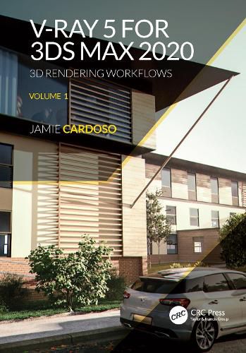 Cover image for V-Ray 5 for 3ds Max 2020: 3D Rendering Workflows Volume 1