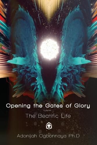 Cover image for Opening the Gates of Glory