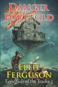 Cover image for Danger Foretold