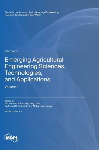 Cover image for Emerging Agricultural Engineering Sciences, Technologies, and Applications