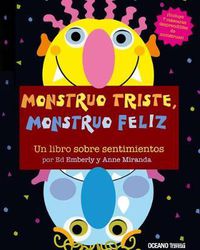 Cover image for Monstruo Triste, Monstruo Feliz