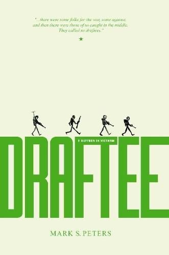 Cover image for Draftee (A Buffoon in Vietnam)
