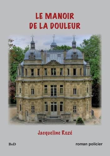 Le manoir de la douleur