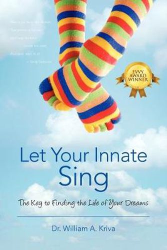 Cover image for Let Your Innate Sing: The Key to Finding the Life of Your Dreams