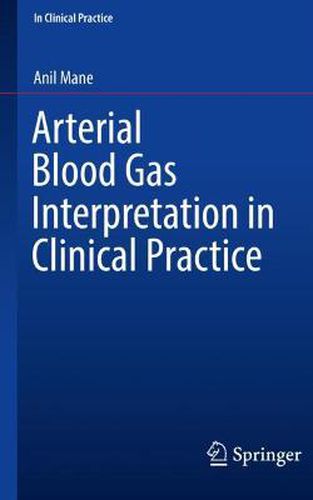 Cover image for Arterial Blood Gas Interpretation in Clinical Practice