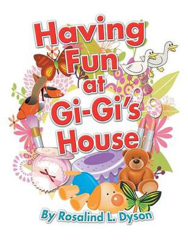 Cover image for Having Fun at GI-GI's House