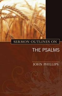 Cover image for Sermon Outlines on the Psalms