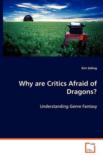 Cover image for Why are Critics Afraid of Dragons?