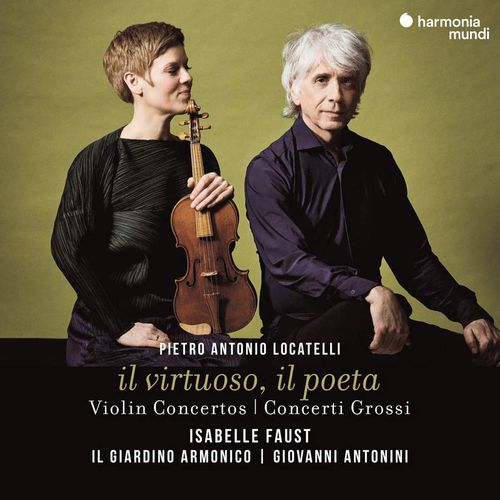 Locatelli: Il Virtuoso, Il Poeta - Violin Concertos & Concerti Grossi 