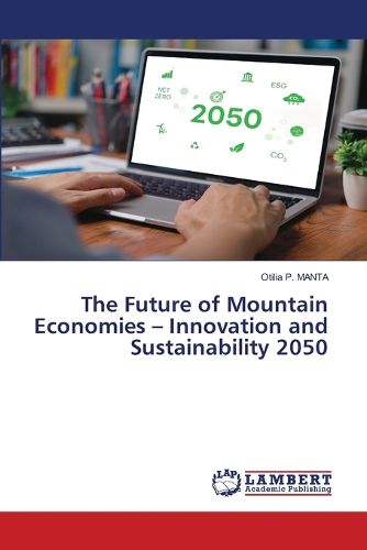 Cover image for The Future of Mountain Economies - Innovation and Sustainability 2050