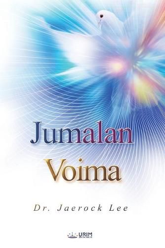 Jumalan Voima: The Power of God (Finnish Edition)