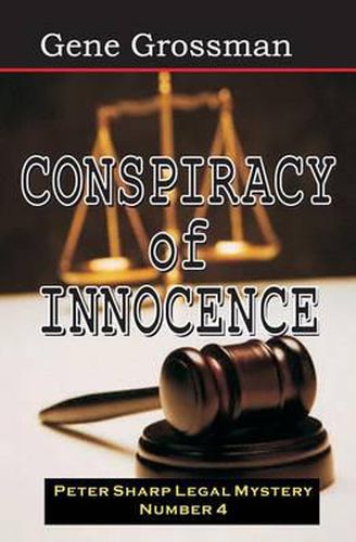 Cover image for Conspiracy of Innocence: Peter Sharp Legal Mystery #4