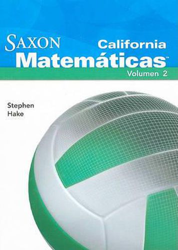 Cover image for California Saxon Matematicas: Intermedias 6, Volume 2