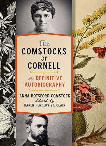Cover image for The Comstocks of Cornell-The Definitive Autobiography