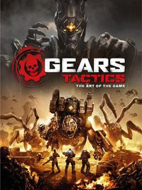 Cover image for Gears Tactics - The Art of the Game