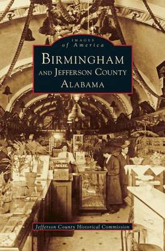 Cover image for Birmingham and Jefferson County Alabama