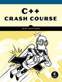 Cover image for C++ Crash Course: A Fast-Paced Introduction