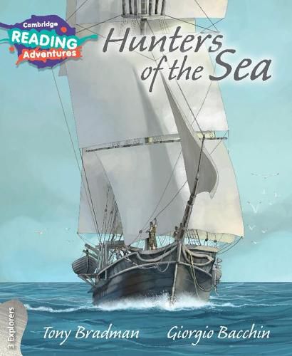 Cambridge Reading Adventures Hunters of the Sea 3 Explorers