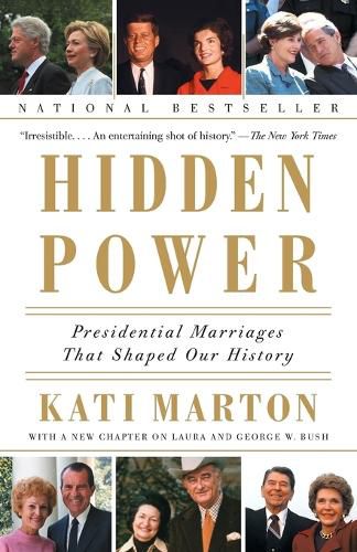 Cover image for Hidden Power: Presidential Marriages That Shaped Our History