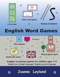 Cover image for English Word Games: English vocabulary games for children ages 7-11 - English as a foreign language / second language