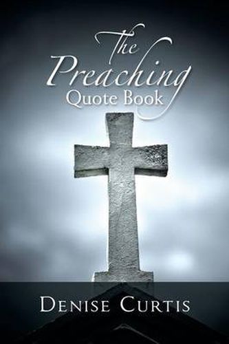 Cover image for The Preaching Quote Book