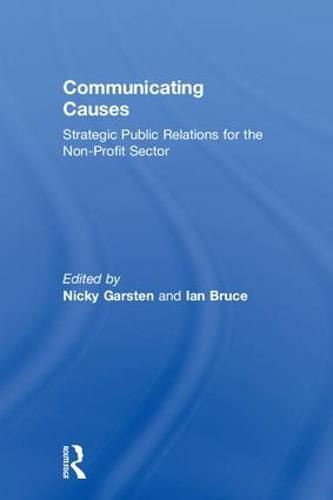 Cover image for Communicating Causes: Strategic public relations for the non-profit sector