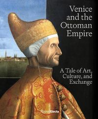 Cover image for Venice and the Ottoman Empire