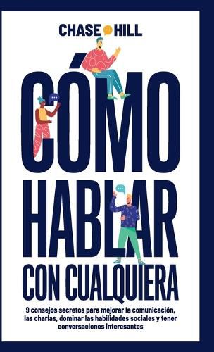 Cover image for Como hablar con cualquiera