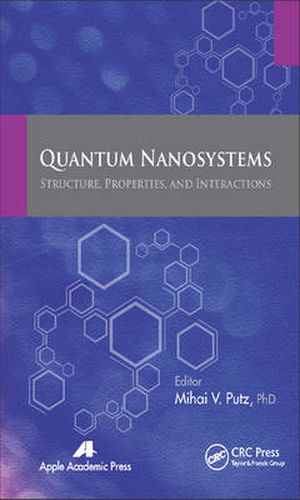 Cover image for Quantum Nanosystems: Structure, Properties, and Interactions